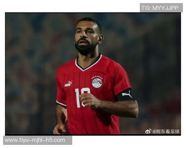 埃及国家队11月集训名单揭晓萨拉赫与马尔穆什领衔出征